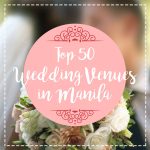 50 Top Wedding Venues In Manila